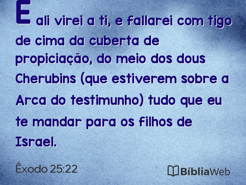 Êxodo 25:22 em imagem para compartilhar