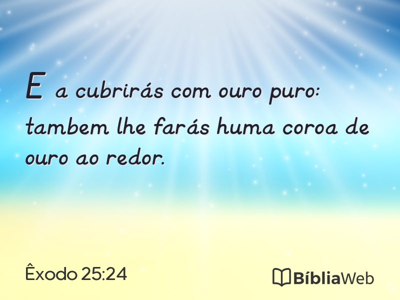 Êxodo 25:24 em imagem para compartilhar