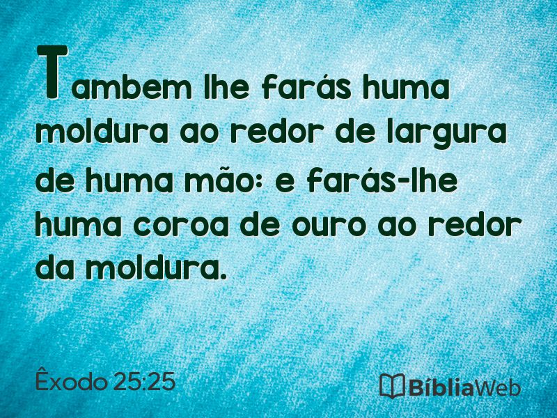Êxodo 25:25 em imagem para compartilhar