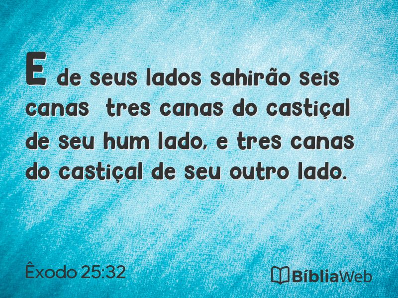 Êxodo 25:32 em imagem para compartilhar