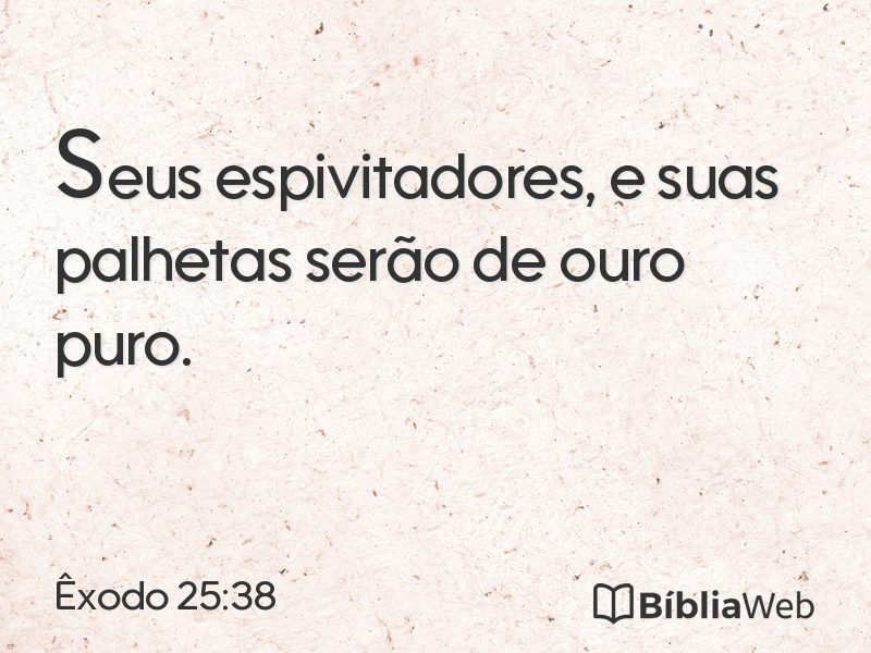 Êxodo 25:38 em imagem para compartilhar