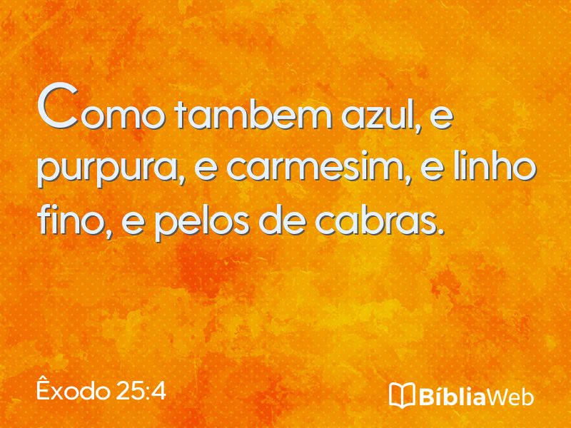 Êxodo 25:4 em imagem para compartilhar
