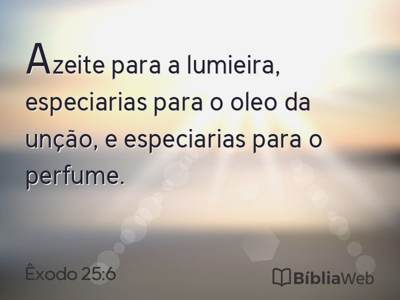 Êxodo 25:6 em imagem para compartilhar