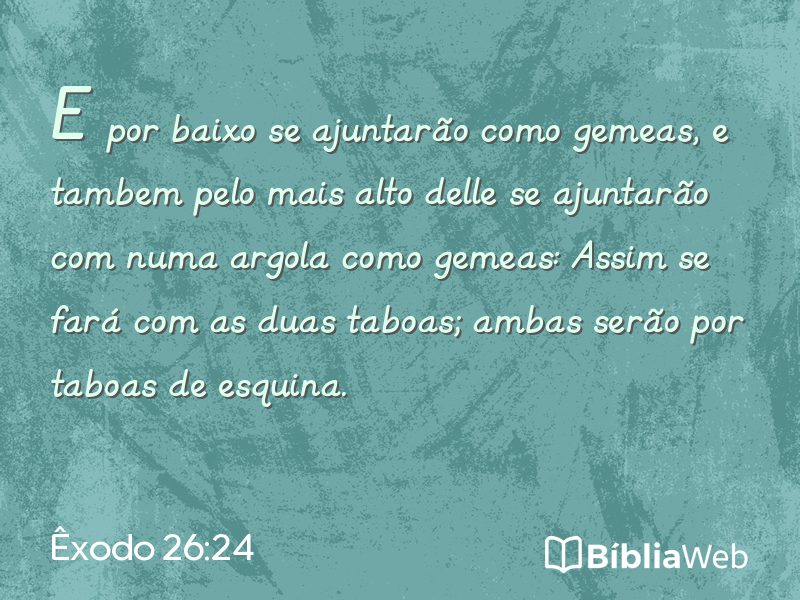 Êxodo 26:24 em imagem para compartilhar