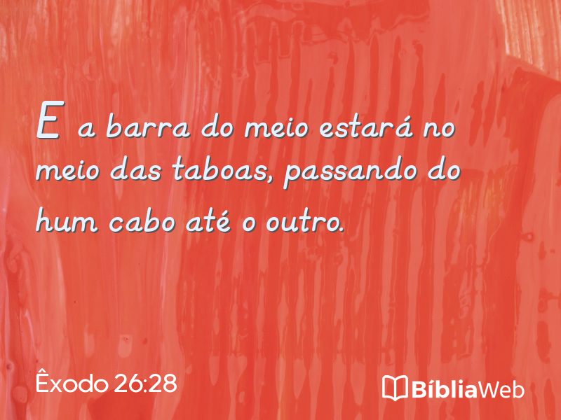 Êxodo 26:28 em imagem para compartilhar