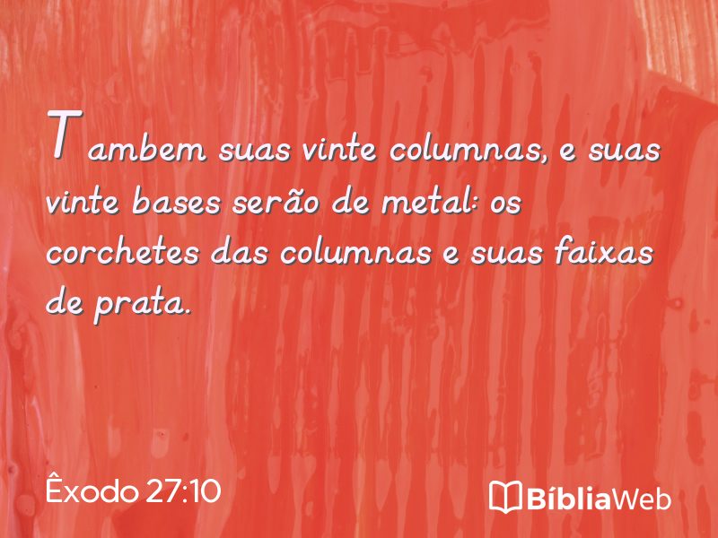 Êxodo 27:10 em imagem para compartilhar