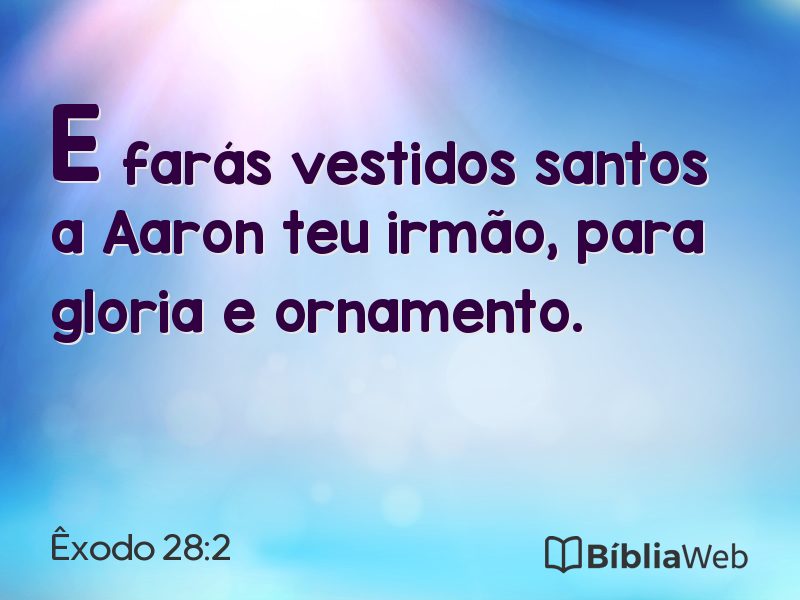 Êxodo 28:2 em imagem para compartilhar