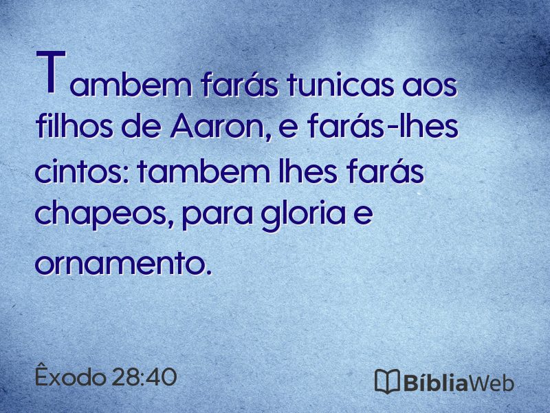 Êxodo 28:40 em imagem para compartilhar