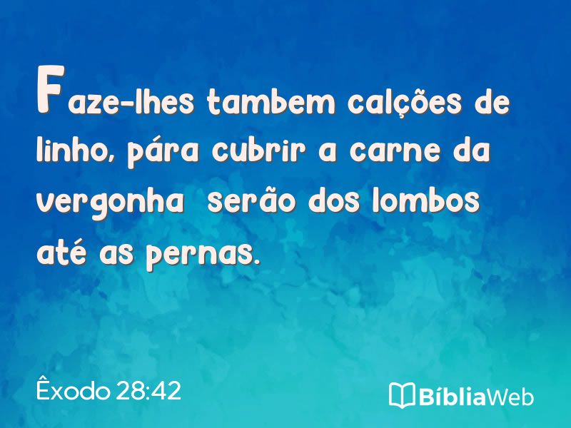 Êxodo 28:42 em imagem para compartilhar