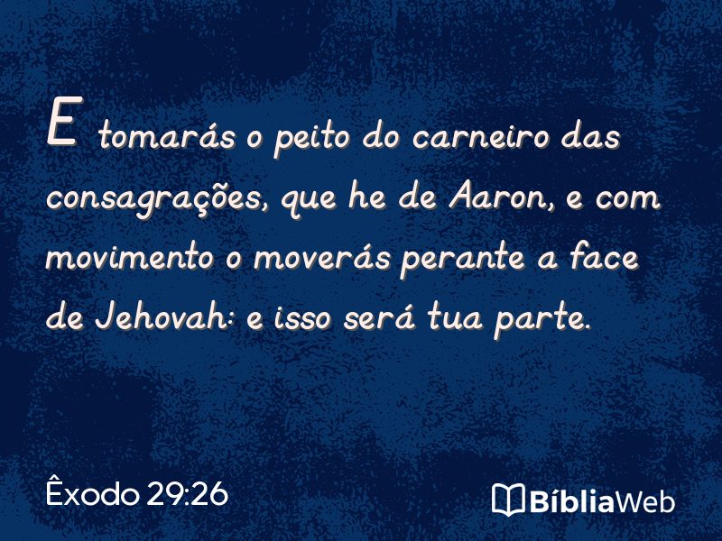 Êxodo 29:26 em imagem para compartilhar