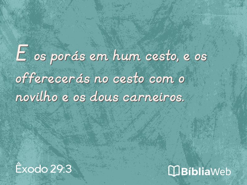 Êxodo 29:3 em imagem para compartilhar