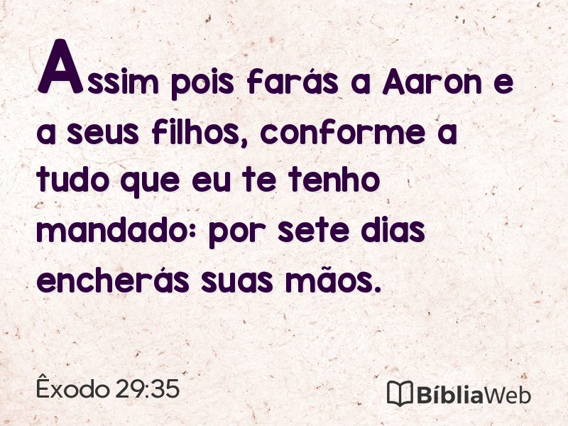 Êxodo 29:35 em imagem para compartilhar
