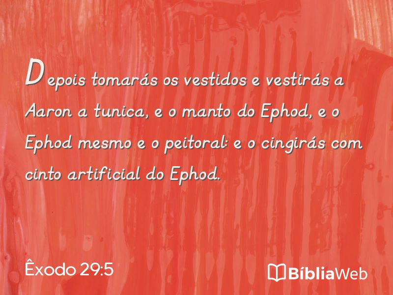 Êxodo 29:5 em imagem para compartilhar