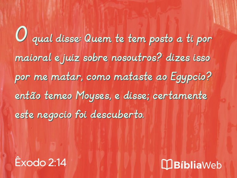 Êxodo 2:14 em imagem para compartilhar