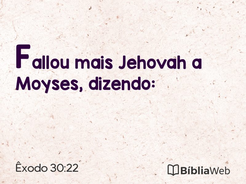 Êxodo 30:22 em imagem para compartilhar