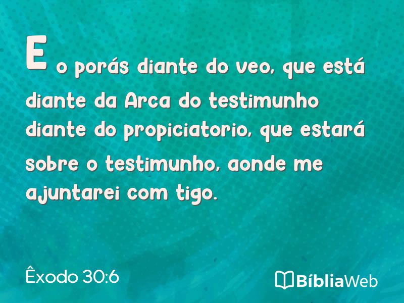 Êxodo 30:6 em imagem para compartilhar