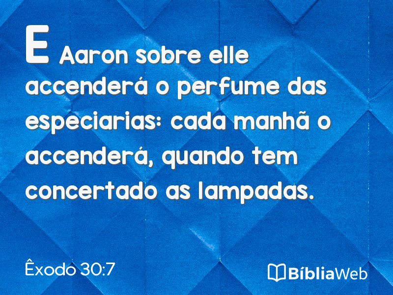 Êxodo 30:7 em imagem para compartilhar