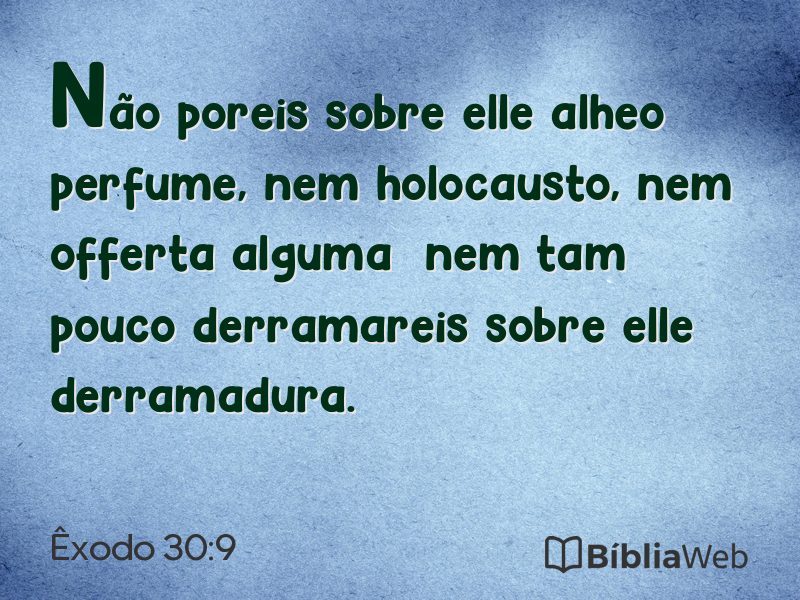Êxodo 30:9 em imagem para compartilhar