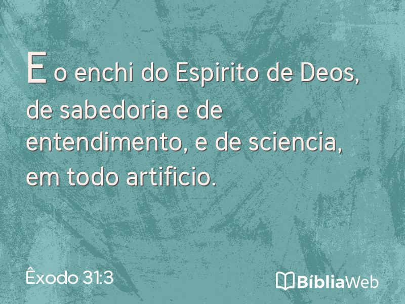 Êxodo 31:3 em imagem para compartilhar