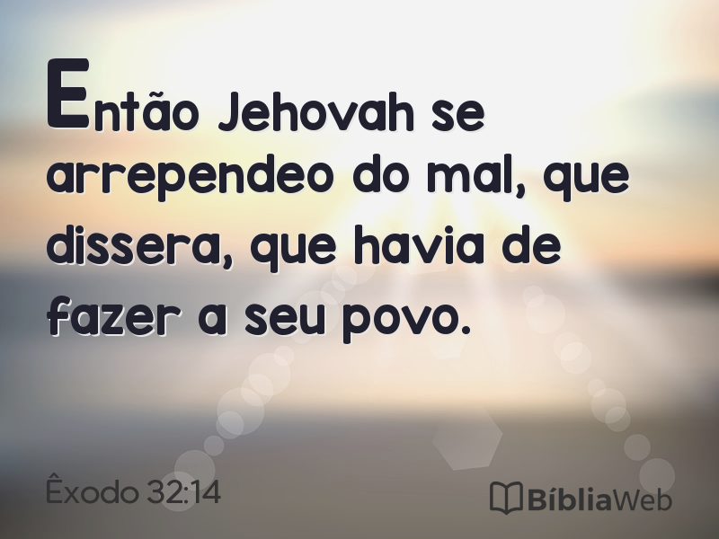 Êxodo 32:14 em imagem para compartilhar