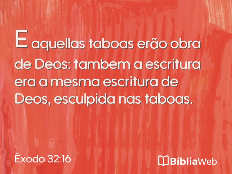 Êxodo 32:16 em imagem para compartilhar