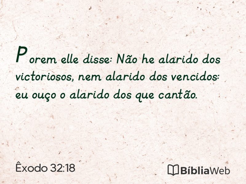 Êxodo 32:18 em imagem para compartilhar