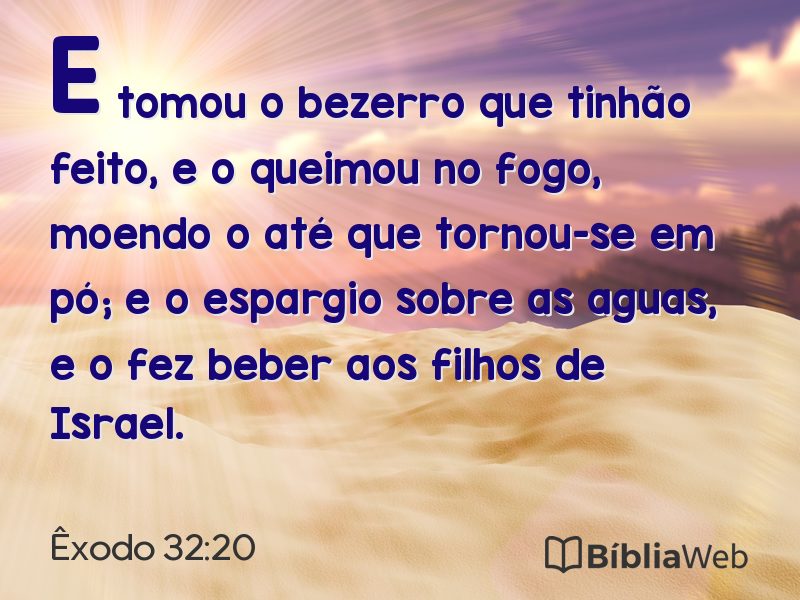 Êxodo 32:20 em imagem para compartilhar