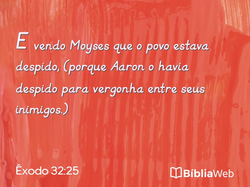 Êxodo 32:25 em imagem para compartilhar
