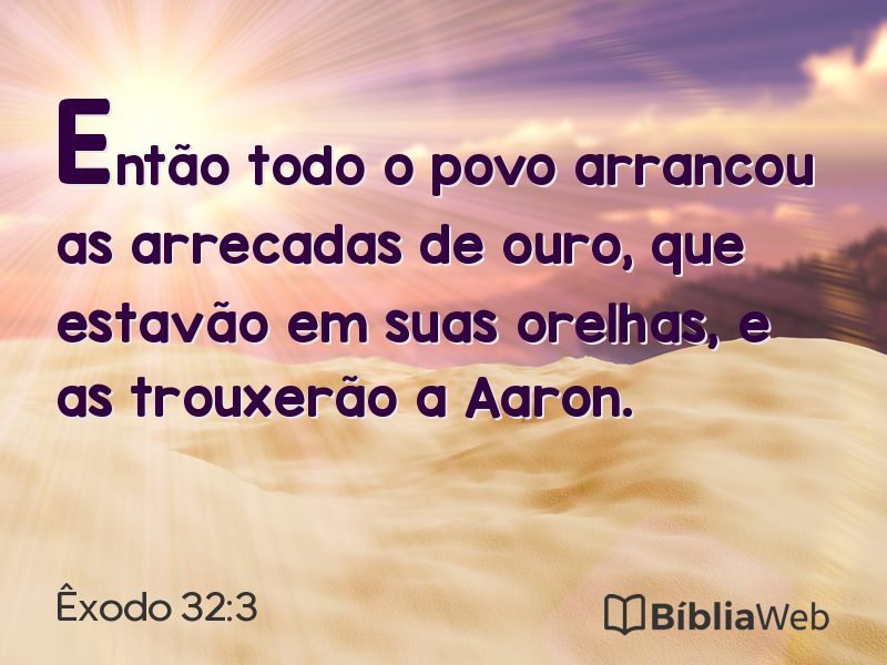 Êxodo 32:3 em imagem para compartilhar