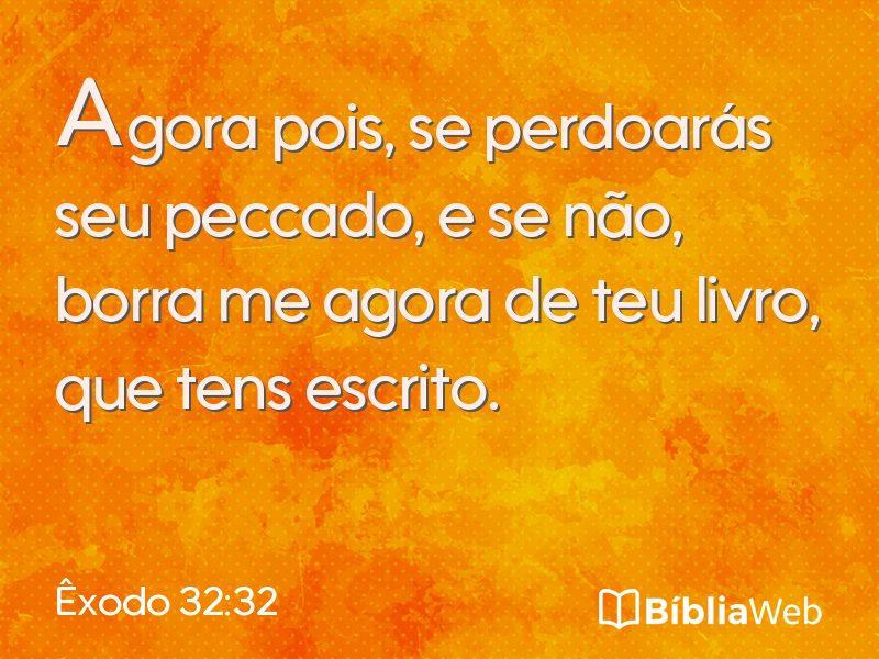 Êxodo 32:32 em imagem para compartilhar