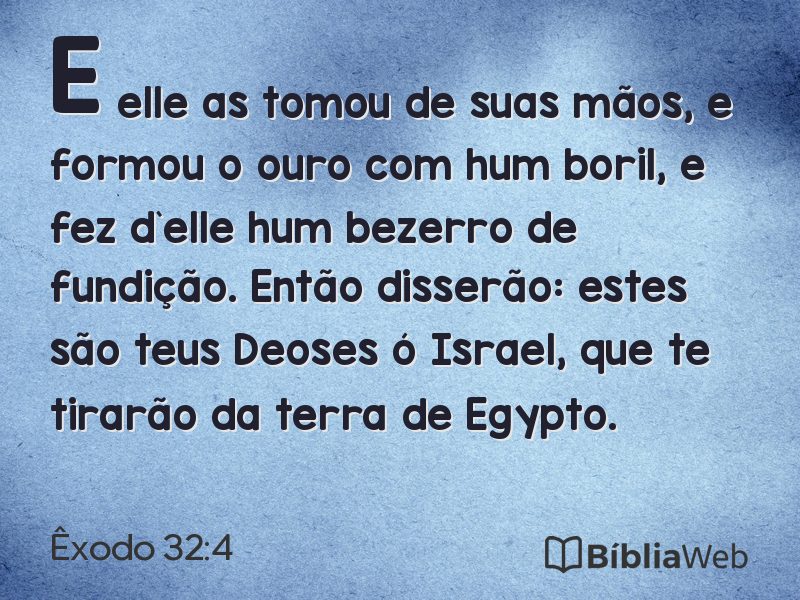 Êxodo 32:4 em imagem para compartilhar