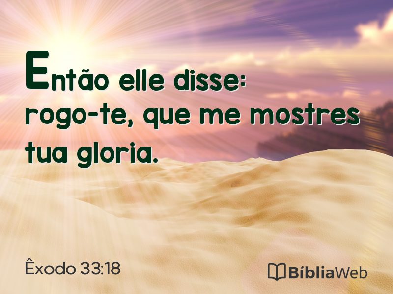 Êxodo 33:18 em imagem para compartilhar