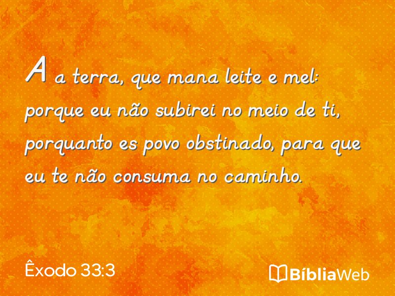 Êxodo 33:3 em imagem para compartilhar