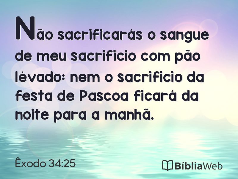 Êxodo 34:25 em imagem para compartilhar