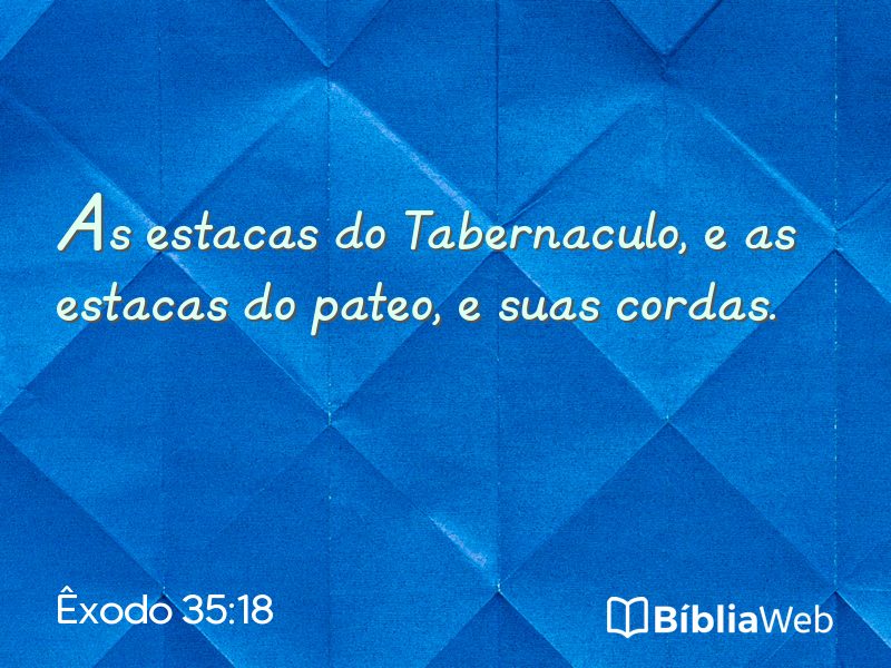 Êxodo 35:18 em imagem para compartilhar