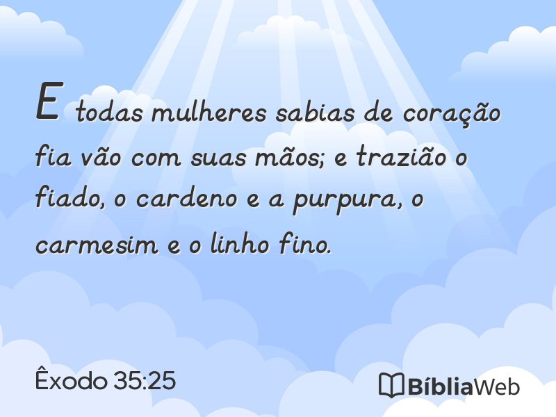 Êxodo 35:25 em imagem para compartilhar