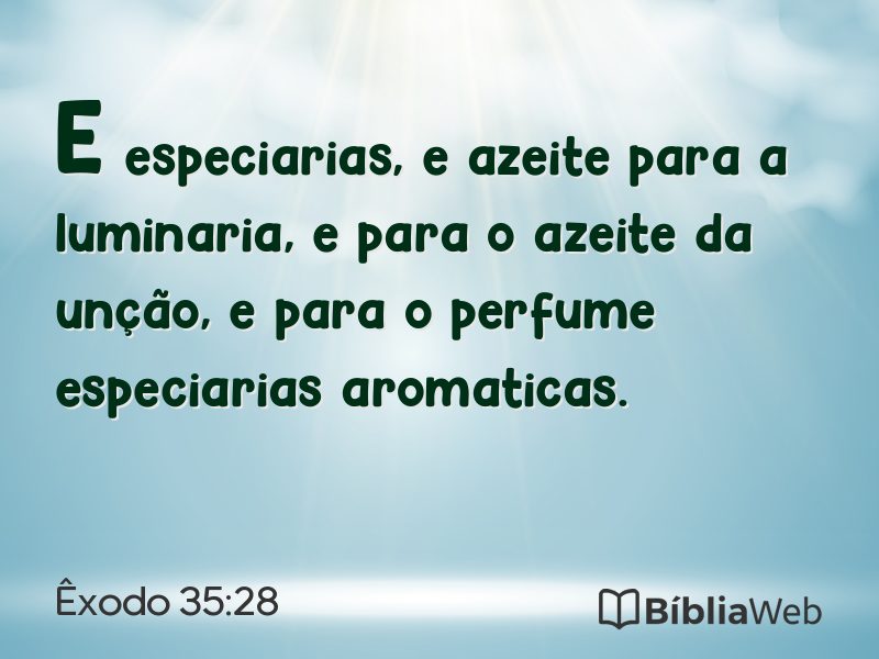 Êxodo 35:28 em imagem para compartilhar