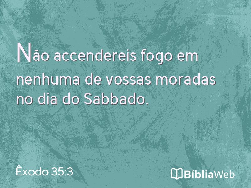 Êxodo 35:3 em imagem para compartilhar