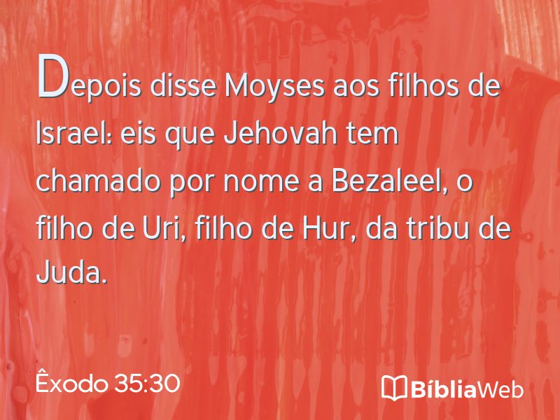 Êxodo 35:30 em imagem para compartilhar
