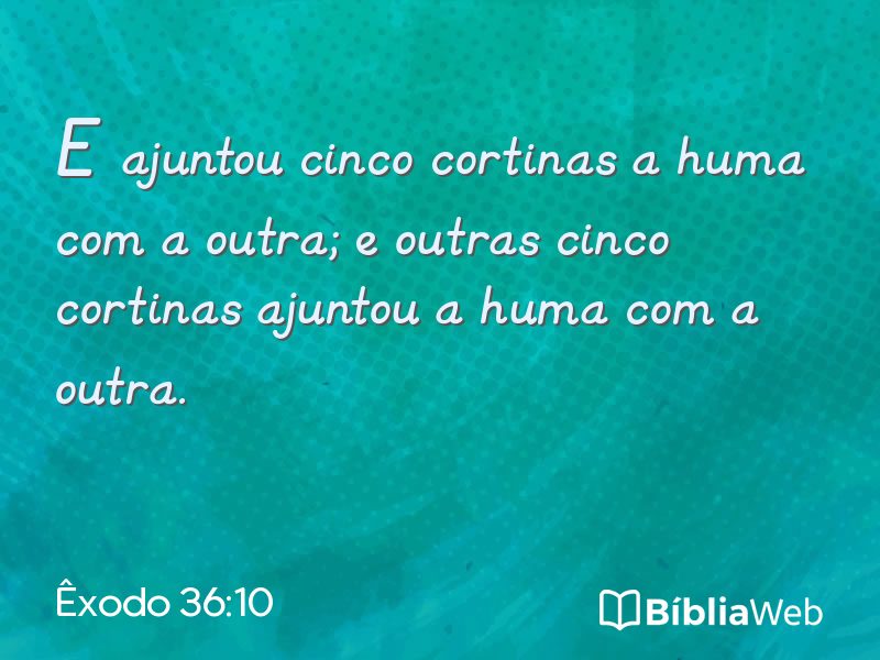 Êxodo 36:10 em imagem para compartilhar