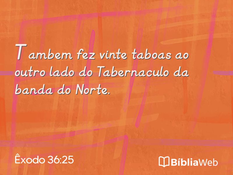 Êxodo 36:25 em imagem para compartilhar