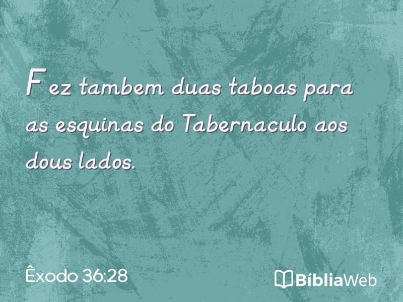 Êxodo 36:28 em imagem para compartilhar
