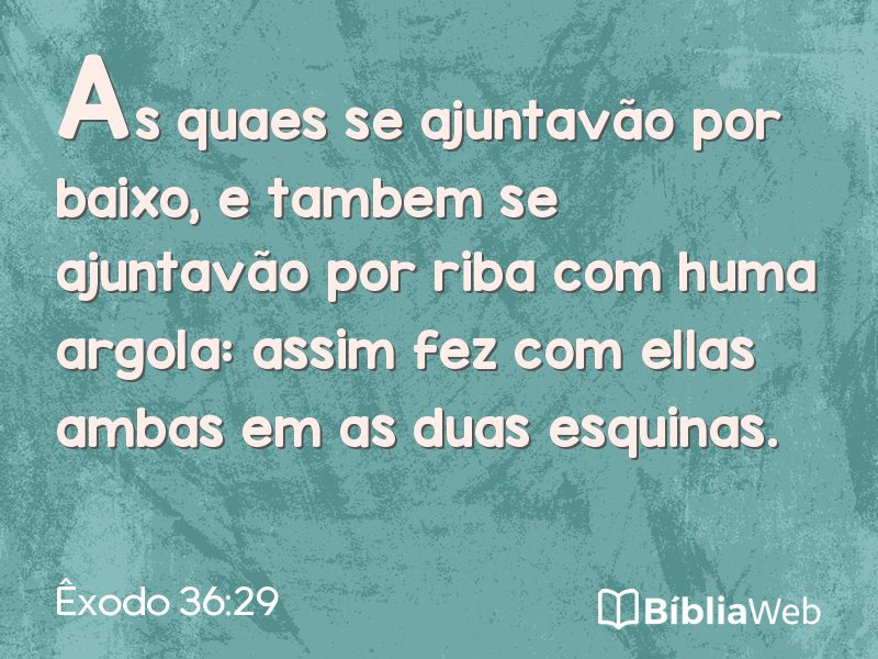Êxodo 36:29 em imagem para compartilhar