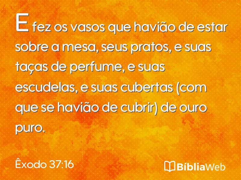 Êxodo 37:16 em imagem para compartilhar