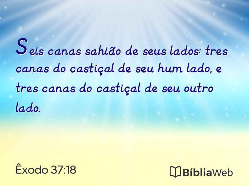 Êxodo 37:18 em imagem para compartilhar