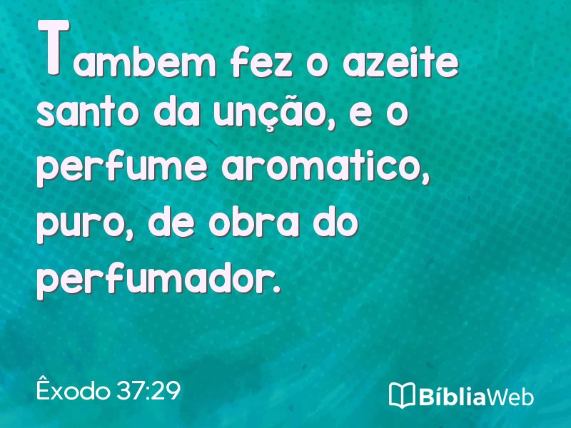 Êxodo 37:29 em imagem para compartilhar