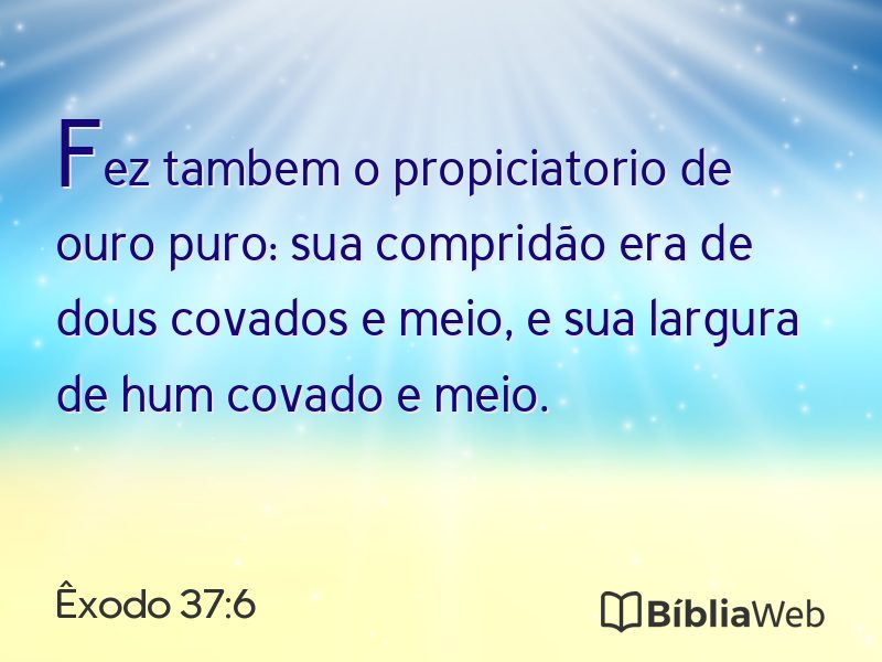 Êxodo 37:6 em imagem para compartilhar