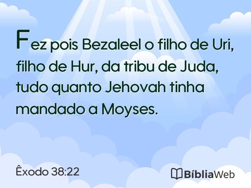 Êxodo 38:22 em imagem para compartilhar