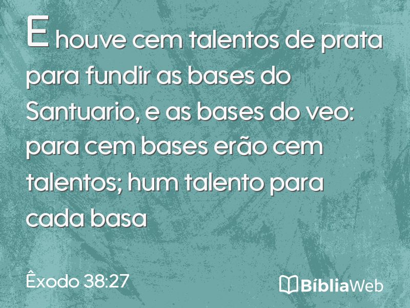 Êxodo 38:27 em imagem para compartilhar