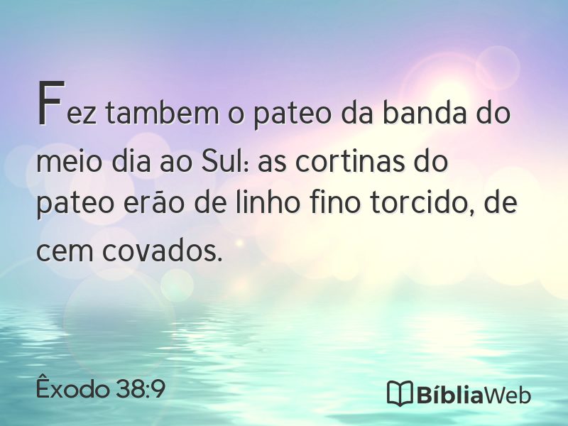 Êxodo 38:9 em imagem para compartilhar